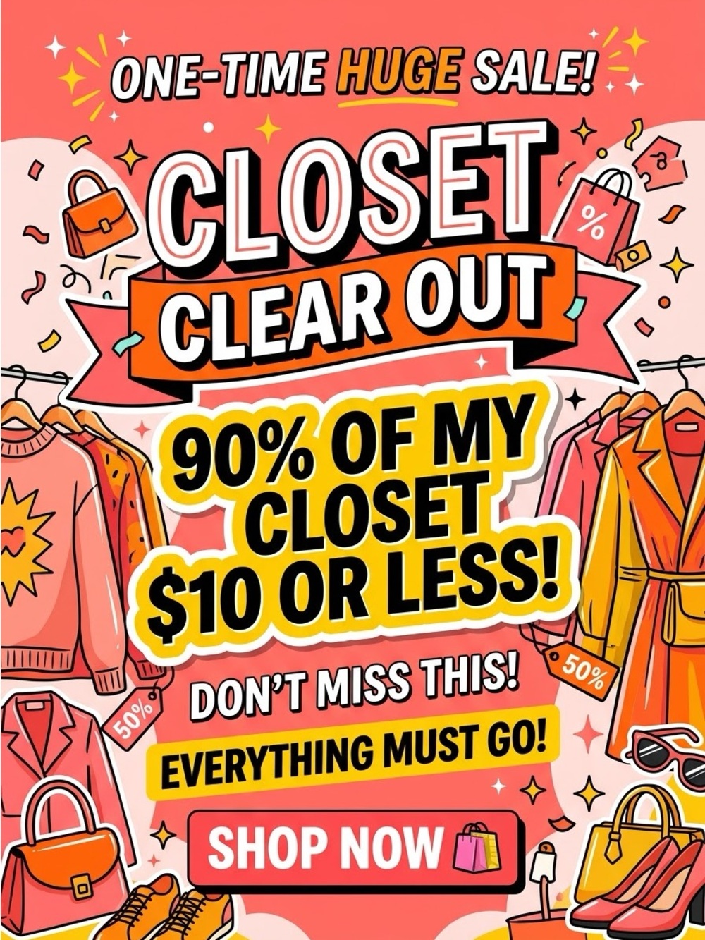 🚨 COMPLETE CLOSET REMODEL SALE! 🚨 STARTING FRIDAY!!! BUNDLE UP !! GET READY!!!